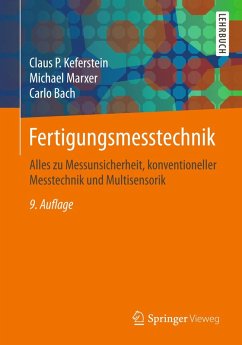Fertigungsmesstechnik (eBook, PDF) - Keferstein, Claus P.; Marxer, Michael; Bach, Carlo