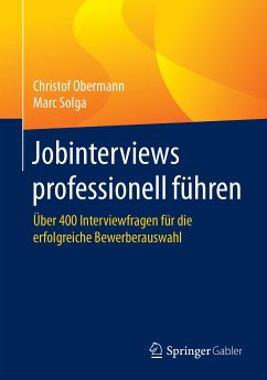 Jobinterviews professionell führen (eBook, PDF) - Obermann, Christof; Solga, Marc