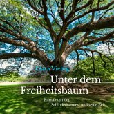Unter dem Freiheitsbaum - Roman um den "Schinderhannes" und seine Zeit (Ungekürzt) (MP3-Download)