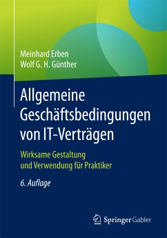 Allgemeine Geschäftsbedingungen von IT-Verträgen (eBook, PDF) - Erben, Meinhard; Günther, Wolf G. H.