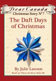 Dear Canada Christmas Story No. 7: The Daft Days of Christmas (eBook, ePUB)