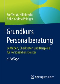 Grundkurs Personalberatung (eBook, PDF) - Hillebrecht, Steffen W.; Peiniger, Anke-Andrea