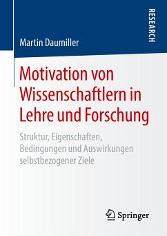 Motivation von Wissenschaftlern in Lehre und Forschung (eBook, PDF) - Daumiller, Martin