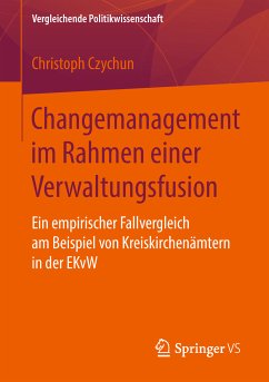Changemanagement im Rahmen einer Verwaltungsfusion (eBook, PDF) - Czychun, Christoph