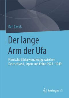 Der lange Arm der Ufa (eBook, PDF) - Sierek, Karl