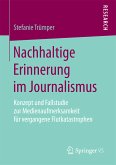 Nachhaltige Erinnerung im Journalismus (eBook, PDF)
