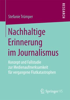 Nachhaltige Erinnerung im Journalismus (eBook, PDF) - Trümper, Stefanie