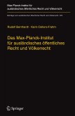 Das Max-Planck-Institut für ausländisches öffentliches Recht und Völkerrecht (eBook, PDF)