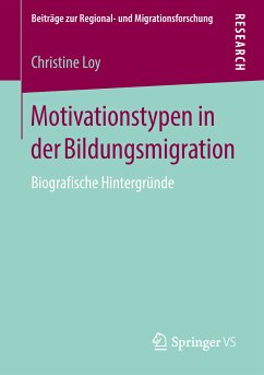 Motivationstypen in der Bildungsmigration (eBook, PDF) - Loy, Christine