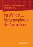Im Wandel ... Metamorphosen der Animation (eBook, PDF)