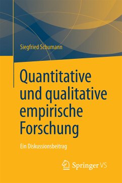 Quantitative und qualitative empirische Forschung (eBook, PDF) - Schumann, Siegfried