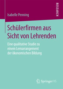 Schülerfirmen aus Sicht von Lehrenden (eBook, PDF) - Penning, Isabelle