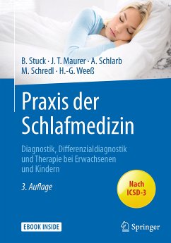 Praxis der Schlafmedizin (eBook, PDF) - Stuck, Boris A.; Maurer, Joachim T.; Schlarb, Angelika A.; Schredl, Michael; Weeß, Hans-Günter