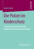 Die Polizei im Kinderschutz (eBook, PDF)