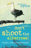 Don't Shoot the Albatross! (eBook, ePUB)