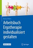 Arbeitsbuch Ergotherapie individualisiert gestalten (eBook, PDF)