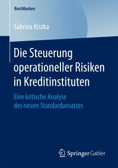 Die Steuerung operationeller Risiken in Kreditinstituten (eBook, PDF) - Kiszka, Sabrina