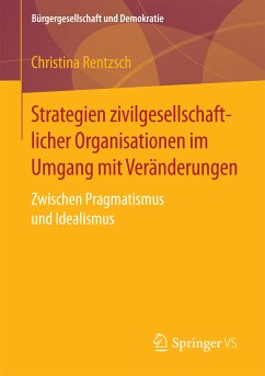 Strategien zivilgesellschaftlicher Organisationen im Umgang mit Veränderungen (eBook, PDF) - Rentzsch, Christina