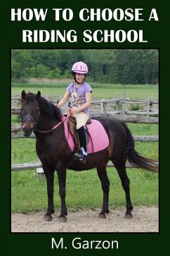 How to Choose a Riding School (eBook, ePUB) - Garzon, M.