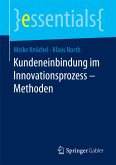 Kundeneinbindung im Innovationsprozess – Methoden (eBook, PDF)