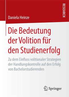 Die Bedeutung der Volition für den Studienerfolg (eBook, PDF) - Heinze, Daniela