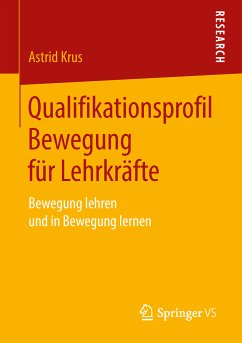 Qualifikationsprofil Bewegung für Lehrkräfte (eBook, PDF) - Krus, Astrid