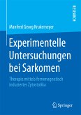 Experimentelle Untersuchungen bei Sarkomen (eBook, PDF)