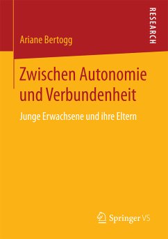 Zwischen Autonomie und Verbundenheit (eBook, PDF) - Bertogg, Ariane