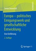Europa - politisches Einigungswerk und gesellschaftliche Entwicklung (eBook, PDF)