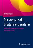 Der Weg aus der Digitalisierungsfalle (eBook, PDF)