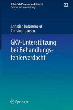 GKV-Unterstützung bei Behandlungsfehlerverdacht (eBook, PDF) - Katzenmeier, Christian; Jansen, Christoph