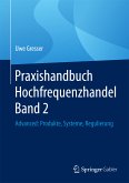 Praxishandbuch Hochfrequenzhandel Band 2 (eBook, PDF)