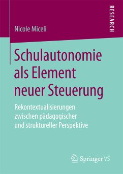 Schulautonomie als Element neuer Steuerung (eBook, PDF) - Miceli, Nicole