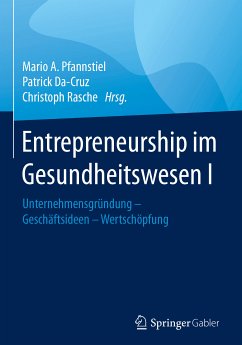 Entrepreneurship im Gesundheitswesen I (eBook, PDF)