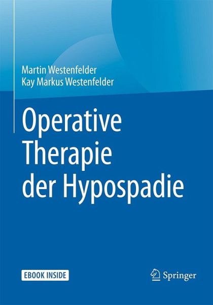 Operative Therapie der Hypospadie (eBook, PDF)