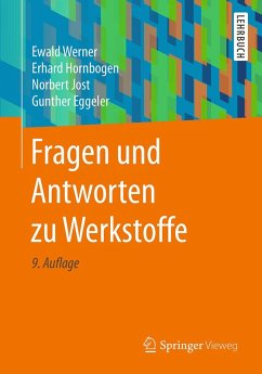 Fragen und Antworten zu Werkstoffe (eBook, PDF) - Werner, Ewald; Hornbogen, Erhard; Jost, Norbert; Eggeler, Gunther