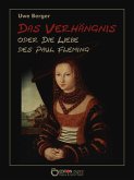 Das Verhängnis oder Die Liebe des Paul Fleming (eBook, PDF)