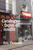 Catalogne - façon de conflit (eBook, ePUB)