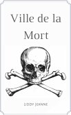 Ville de la Mort (eBook, ePUB)