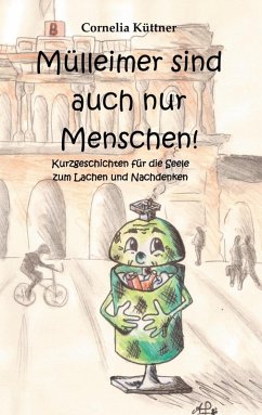 Cover Mülleimer sind auch nur Menschen! (eBook, ePUB)