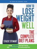How to Lose Weight Well: The Complete Diet Plans (eBook, ePUB)