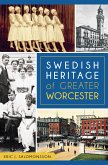 Swedish Heritage of Greater Worcester (eBook, ePUB)