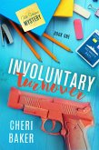 Involuntary Turnover (Kat Voyzey Mysteries, #1) (eBook, ePUB)