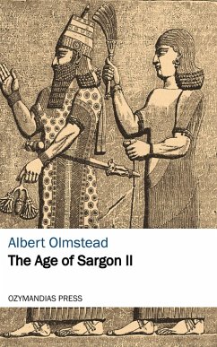 The Age of Sargon II (eBook, ePUB) - Olmstead, Albert