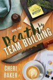 Death By Team Building (Kat Voyzey Mysteries, #3) (eBook, ePUB)