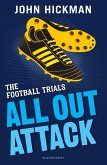 The Football Trials: All Out Attack (eBook, ePUB)