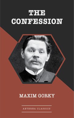 The Confession (eBook, ePUB) - Gorky, Maxim