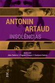 Antonin Artaud: Insolências (eBook, ePUB)