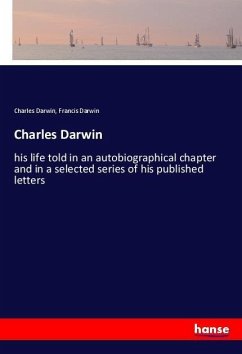 Charles Darwin - Darwin, Charles;Darwin, Francis
