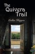 The Quivera Trail (eBook, ePUB) - Bild 1